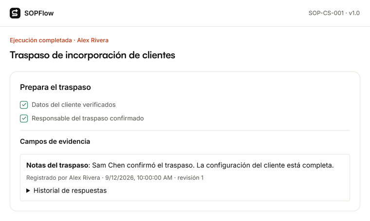 Ejecución de incorporación con comprobaciones obligatorias completadas y evidencia del traspaso registrada.