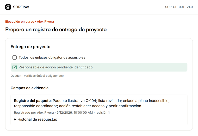 Ejecución de SOPFlow: Prepara un registro de entrega de proyecto, con comprobaciones obligatorias y evidencia registrada.